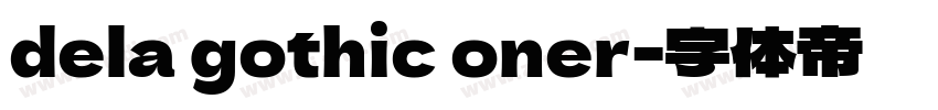 dela gothic oner字体转换